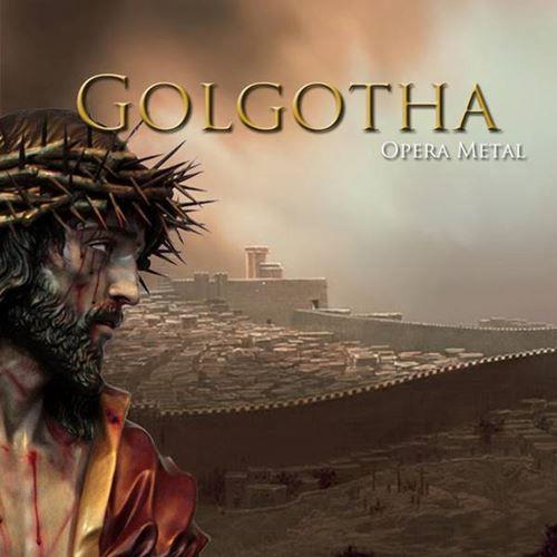 Golgotha Opera Metal - Los Enigmas de un Hombre en Su Muerte (2CD) (2022) FLAC