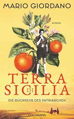 Cover: Giordano, Mario  -  Terra di Sicilia. Die Rückkehr des Patriarchen
