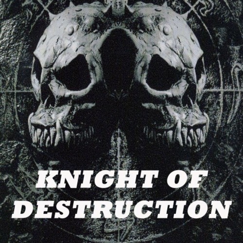 Knight of Destruction (The #1 & Greatest Hardcore Compilation) (2022)