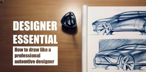 DESIGNERS'S ESSENTIAL (How to Sketch Car Like a Professional Automotive Designer with Pencil)