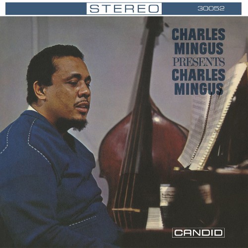 Charles Mingus - Charles Mingus Presents Charles Mingus (Remastered) (2022)