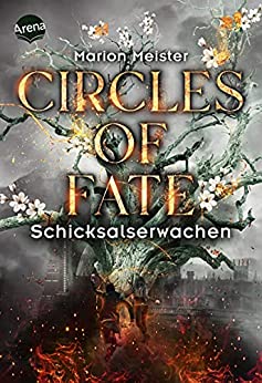 Cover: Marion Meister  -  Circles of Fate (4). Schicksalserwachen: Schicksalserwachen