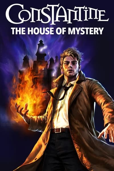 DC Showcase Constantine   The House Of Mystery (2022) [720p] [BluRay]