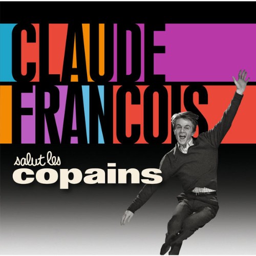 Claude François - Salut Les Copains (2014) [16B-44 1kHz]