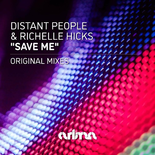 Distant People & Richelle Hicks - Save Me (2022)