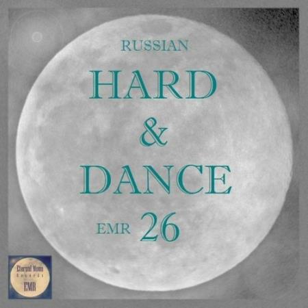 Russian Hard & Dance EMR Vol. 26 (2022)