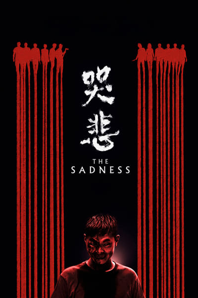 The Sadness (2021) [CHINESE] [2160p] [4K] [BluRay] [5.1]
