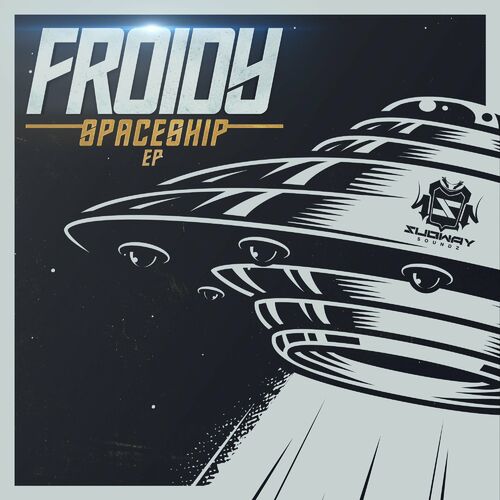 Froidy & Jay Jay - Spaceship EP (2022)
