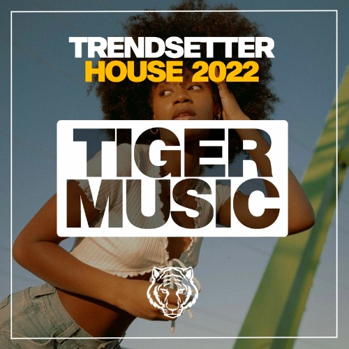 Trendsetter House 2022 (2022)