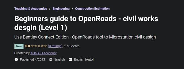 Beginners Guide to OpenRoads - Civil Works Desgin