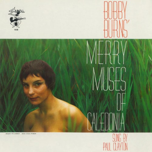 Paul Clayton - Bobby Burns' Merry Musus Of Caledonia (2010) [16B-44 1kHz]