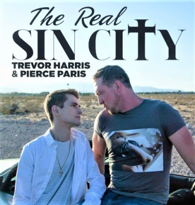 The Real Sin City: Trevor Harris & Pierce Paris