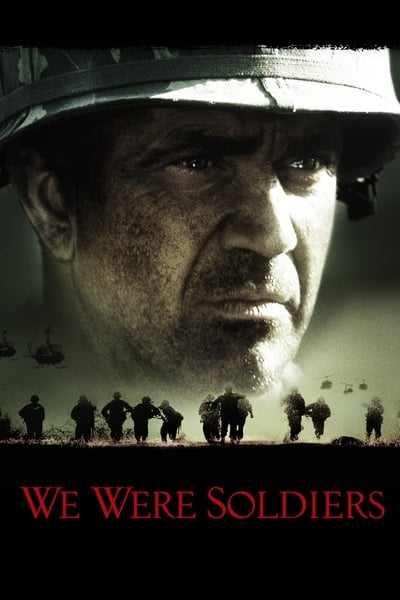 We Were Soldiers (2002) [1080p] [BluRay] [5.1]