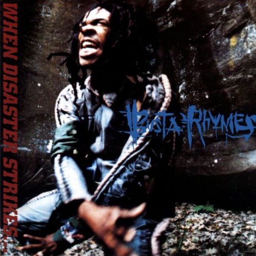 Busta Rhymes - When Disaster Strikes    (1997) [16B-44 1kHz]