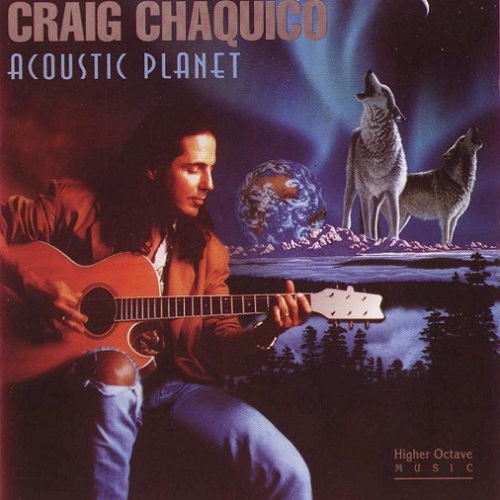 Craig Chaquico - Acoustic Planet (1994)