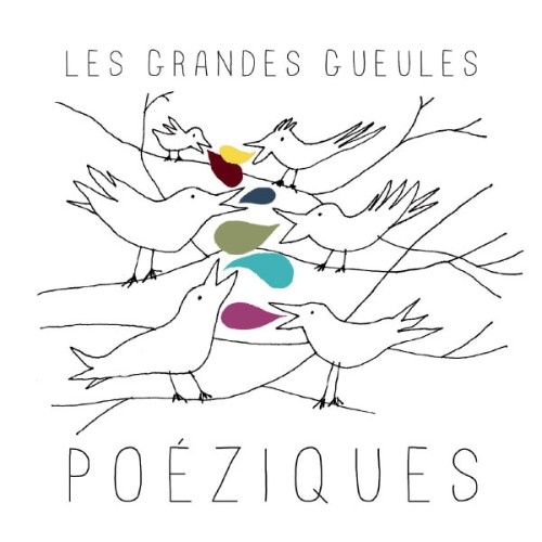 Les Grandes Gueules - Poéziques (2012) [16B-44 1kHz]