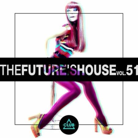 The Future Is House, Vol. 51 (2022)