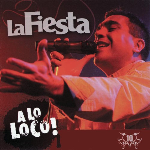 La Fiesta - A Lo Loco (2007) [16B-44 1kHz]