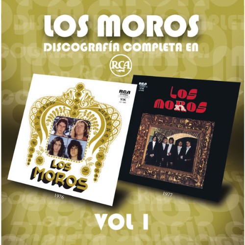 Los Moros - Discografía Completa En RCA - Vol 1 (2009) [16B-44 1kHz]