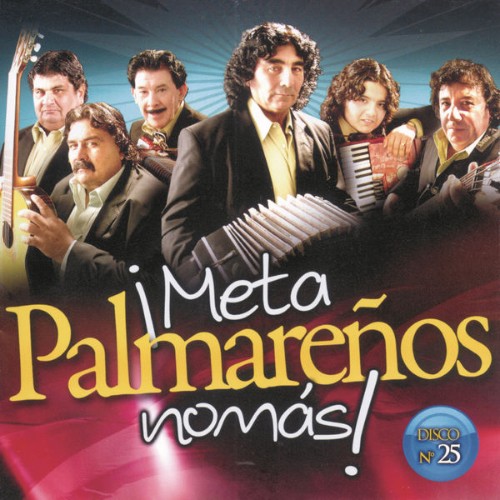 Los Palmareños - Meta Palmareños Nomás (2008) [16B-44 1kHz]