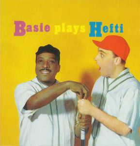 Count Basie & His Orchestra - Basie Plays Hefti