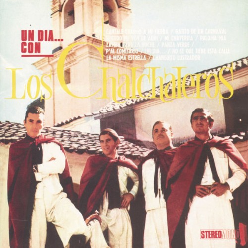 Los Chalchaleros - Un Día     Con Los Chalchaleros (2021) [16B-44 1kHz]