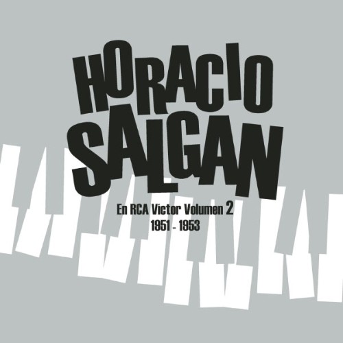 Horacio Salgán y su Orquesta Típica - La Orquesta De Horacio Salgan En RCA Victor - Vol 2 (2008) ...