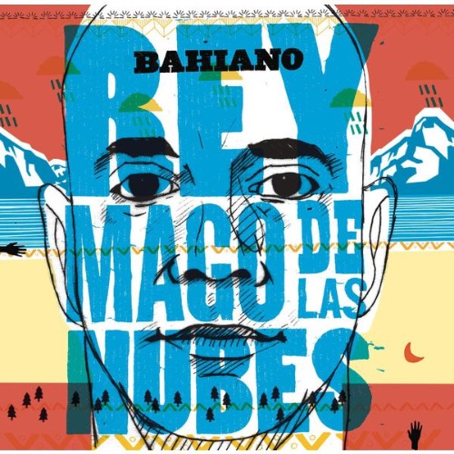 Bahiano - Rey Mago de las Nubes (2011) [16B-44 1kHz]