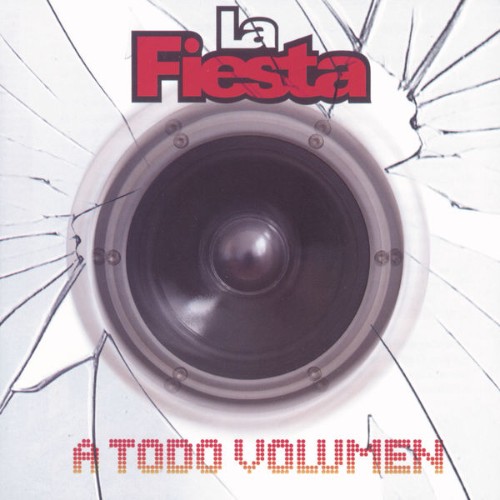 La Fiesta - A Todo Volumen (2007) [16B-44 1kHz]