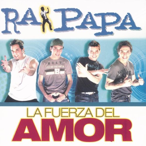 Ra Papa - La Fuerza del Amor (2008) [16B-44 1kHz]