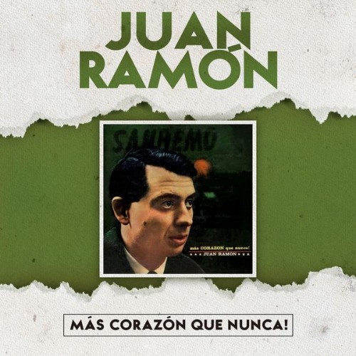 Juan Ramón - ¡Más Corazón Que Nunca! (2021) [16B-44 1kHz]