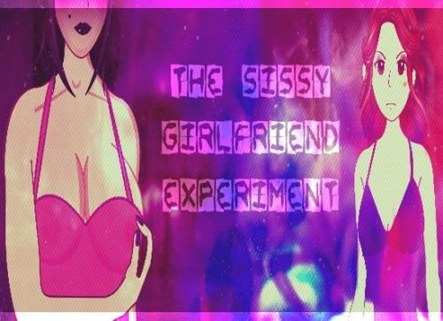 The  Sissy Girlfriend Experiment v0.8.4 by Jammye Jones