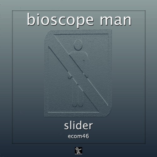 Bioscope Man - Slider (2022)