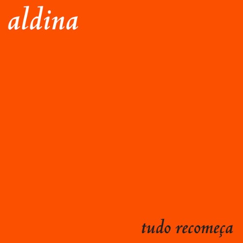 Aldina Duarte - Tudo Recomeça - 2022