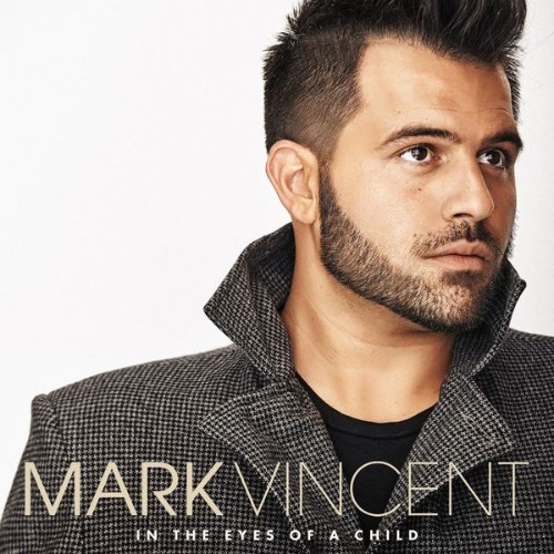 Mark Vincent - In the Eyes of a Child - 2022