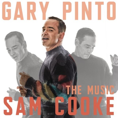 Gary Pinto - Sam Cooke the Music - 2022
