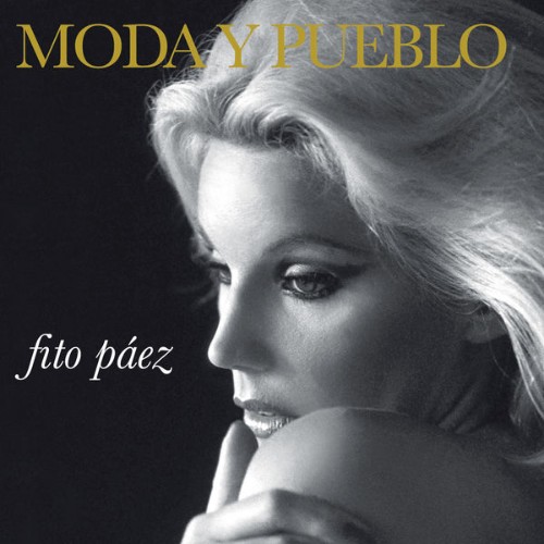 Fito Páez - Moda Y Pueblo (2005) [16B-44 1kHz]
