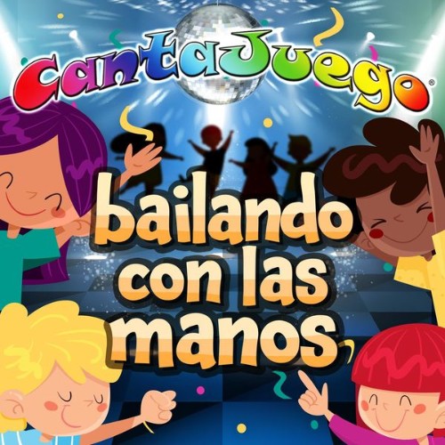 CantaJuego - Bailando con las Manos (Colección Oficial) - 2022