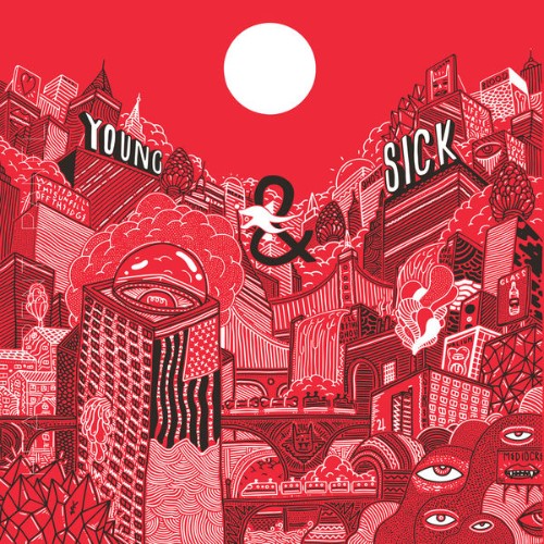 Young and Sick - Young & Sick - 2014