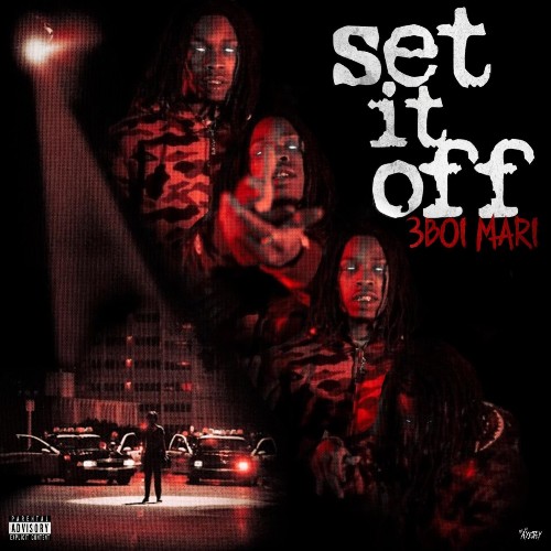 3boi Mari - Set It Off (2022)