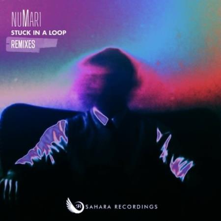 NuMar1 - Stuck in a Loop (Remixes) (2022)