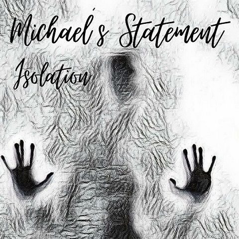 Michael's Statement - Isolation (2022) (Lossless+Mp3)
