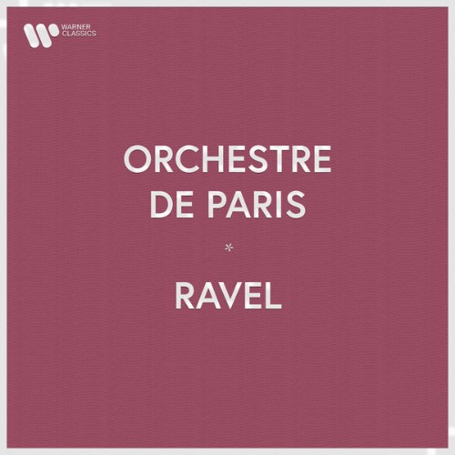 Orchestre de Paris - Orchestre de Paris - Ravel - 2022