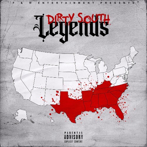 F & W Records Presents Dirty South Legends (2022)