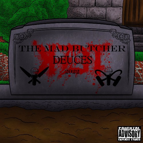 The MAD Butcher - Deuces (2022)