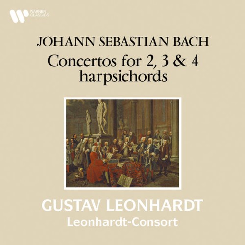 Gustav Leonhardt - Bach Concertos for 2, 3 & 4 Harpsichords, BWV 1060 - 1065 - 2022