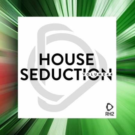 House Seduction, Vol. 44 (2022)