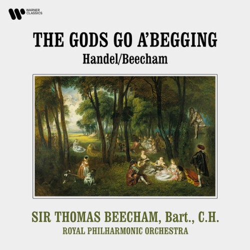 Royal Philharmonic Orchestra - Handel, Beecham The Gods Go a'Begging - 2022