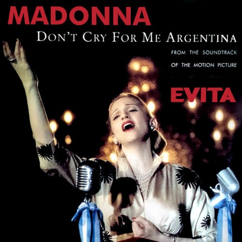 Madonna - Don't Cry For Me Argentina - 2022