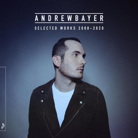 VA | Andrew Bayer - Selected Works (2008 - 2020) (2022) MP3